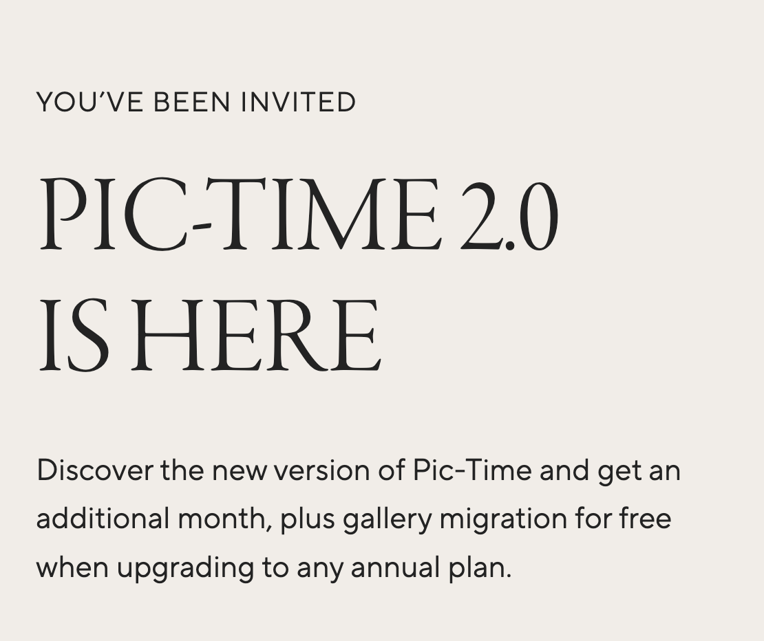 Pic-time 2.0 is here coupon code using referral link